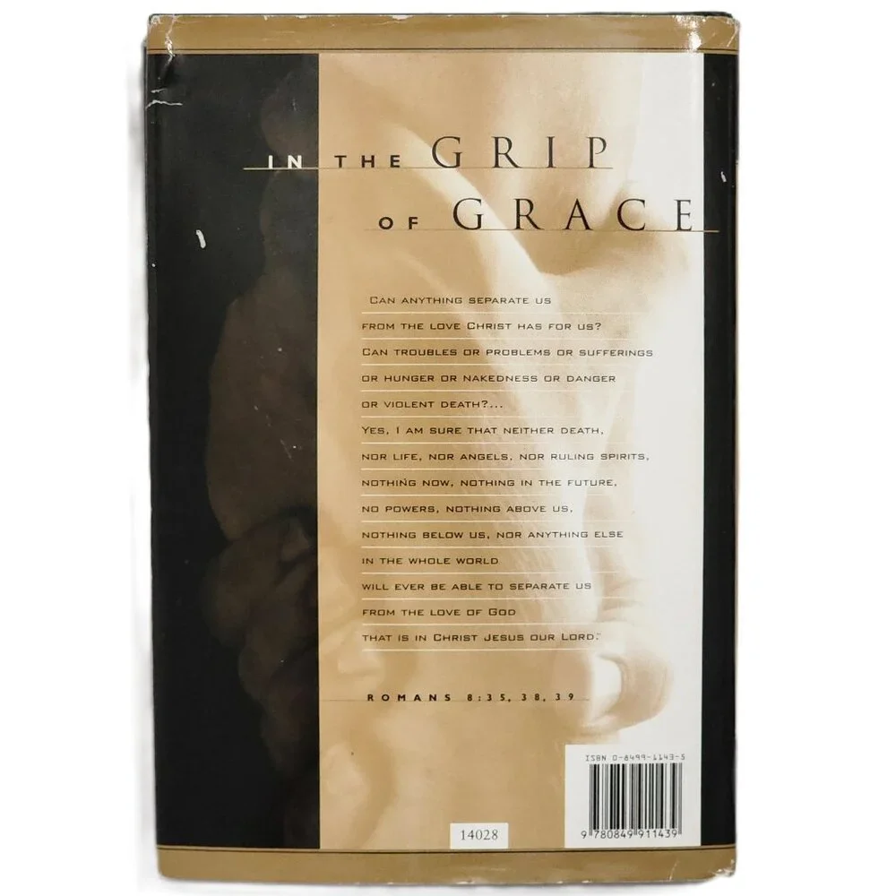 In the Grip of Grace: He Will Love You Forever by Max Lucado
